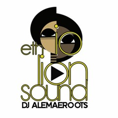 Dj Alemaeroots ልጅ ዓለሜ Ethio-Lion Sound