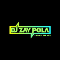DJ ZAY POLA