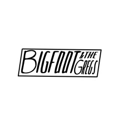 Bigfoot & The Gregs
