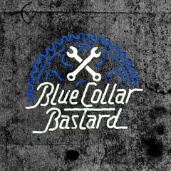 bluecollar bastard