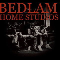 Bedlam Home Studios