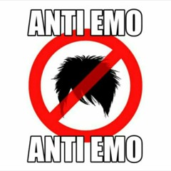 ANTI EMO
