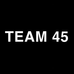 TEAM 45