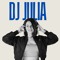 DJANE JULIA