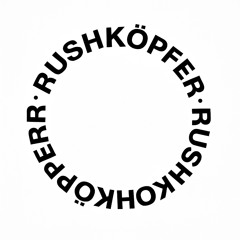 RUSHKÖPFER