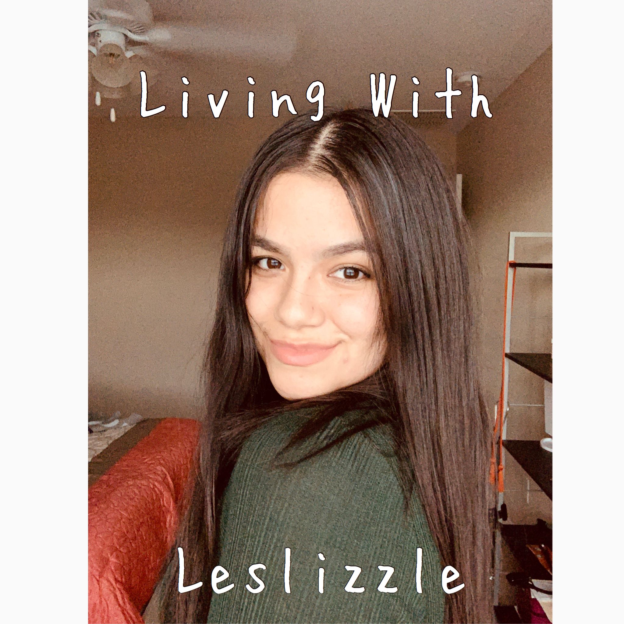 Living With Leslizzle