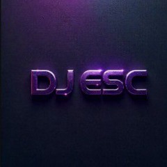 DJ ESCONIX (DJ ESC)