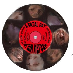 A Fatal Day