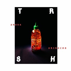 Drank Sriracha