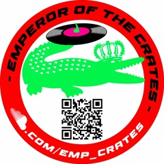 Emperor Of The Crates