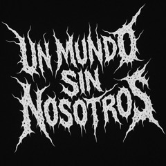 un mundo sin nosotros