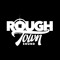 ROUGH TOWN SOUND