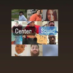 Center Squad