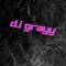 DJ Grayy