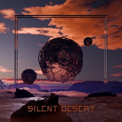 SILENT DESERT