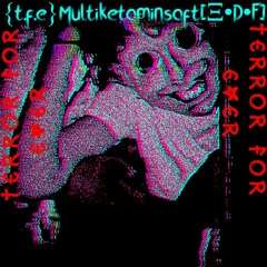 {t.f.e}Multiketaminsaft[Ξ•D•F]
