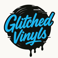 GlitchedVinyls