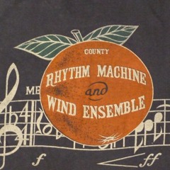 Orange County Rhythm Machine and Wind Ensemble