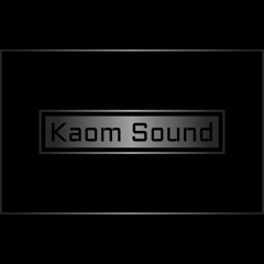 Kaom Sound