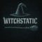 Witchstatic