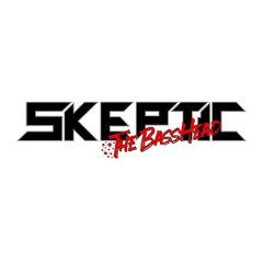 Skeptic The Basshead