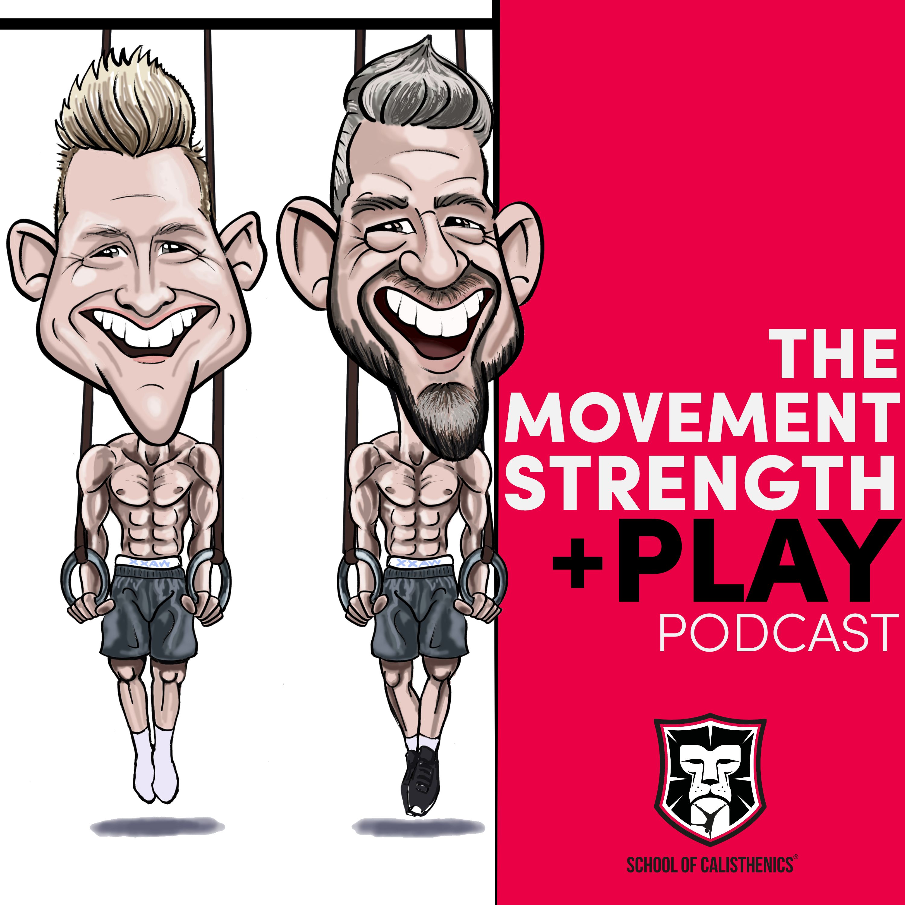 The Movement, Strength & Play Podcast