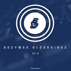 BUSYWAX RECORDINGS