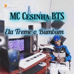 MC Cesinha BTS