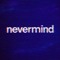 nevermind