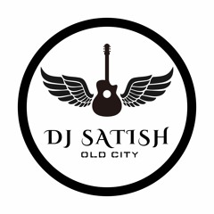 DJ SATISH OLDCITY