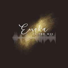 Emka in the Mix