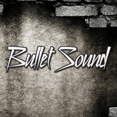 Bullet Sound