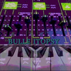 bulle itopsy