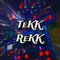 TeKK ReKK