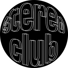STEREO CLUB