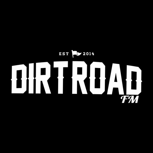 DirtRoadFM’s avatar