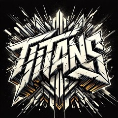 T I T A N S