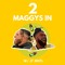 2 Maggy's In