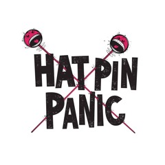 Hat Pin Panic