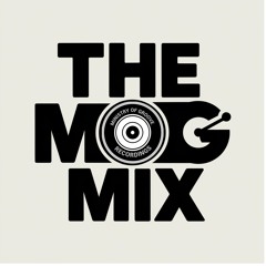 THE MOG MIX