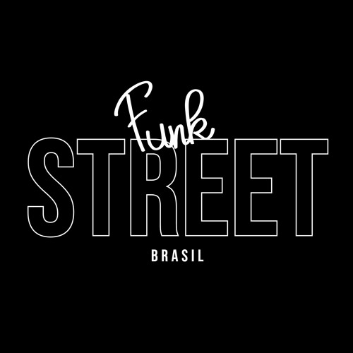FUNK STREET 🇧🇷’s avatar