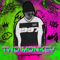 TWØ MØNKEY
