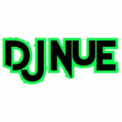 Dj Nue™