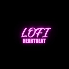 Lofi Heartbeat