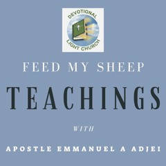 Devotional Light Church / Apostle Emmanuel A Adjei