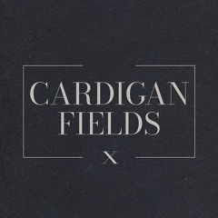 CARDIGAN FIELDS