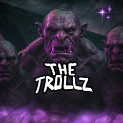 THE TROLLZ