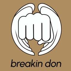 Breakin Don