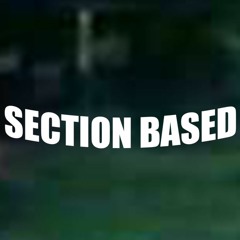 SECTION BASED