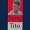 YUNG TITO
